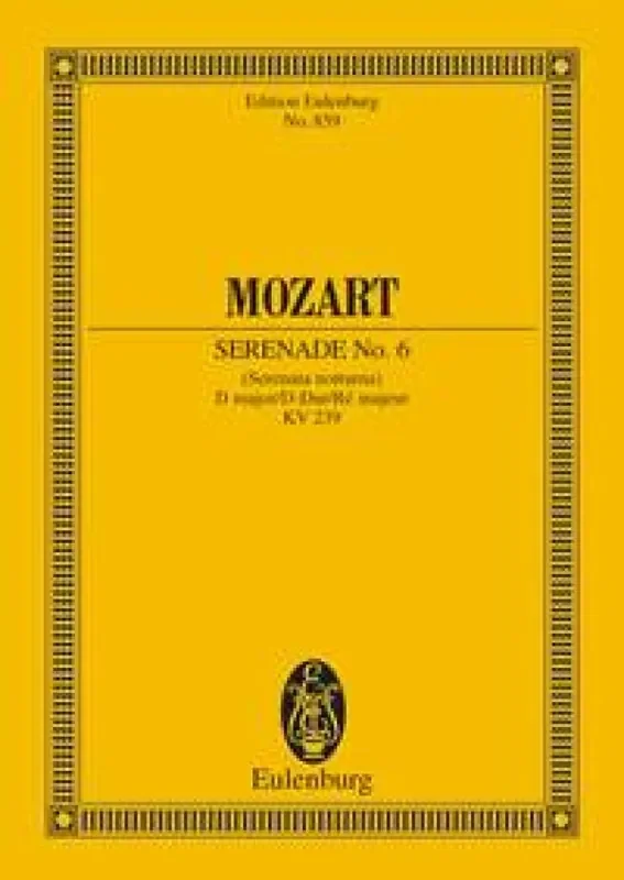 Wolfgang Amadeus Mozart Serenade No 6 In D Major K 239 Orchester