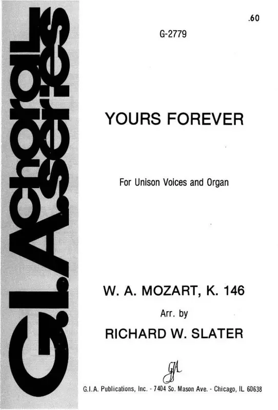 Wolfgang Amadeus Mozart Yours Forever Gemischter Chor mit Begleitung