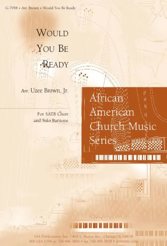 Would You Be Ready (Arr. Uzee Jr. Brown) Gemischter Chor mit Begleitung