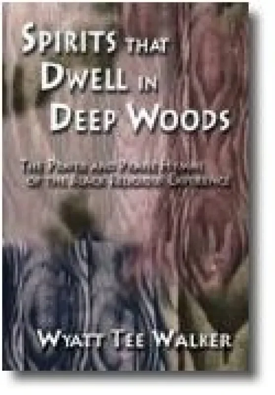 Wyatt Tee Walker Spirits That Dwell in Deep Woods with CD