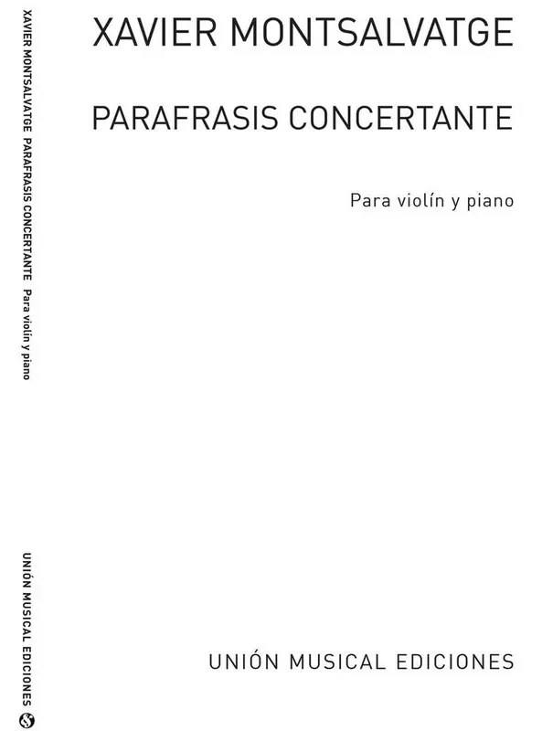 Xavier Montsalvatage Parafrasis Concertante Violine mit Begleitung