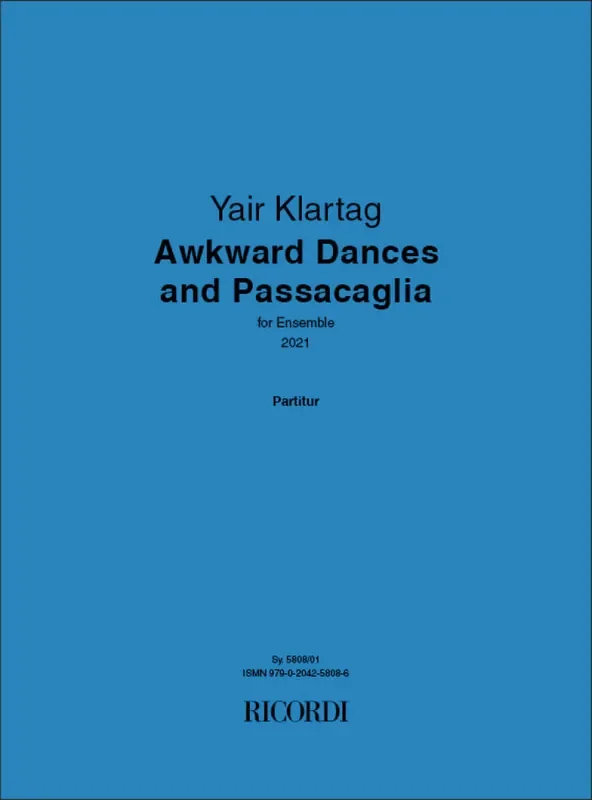 Yair Klartag Awkward Dances and Passacaglia Kammerensemble