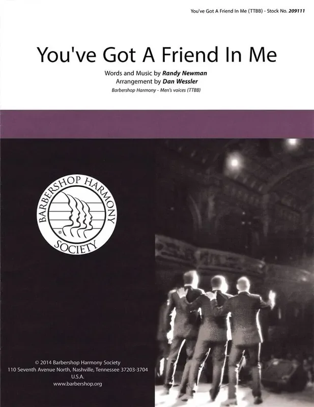 You‘ve Got a Friend in Me (Arr. Dan Wessler) Männerchor A cappella