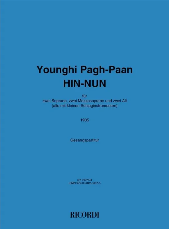 Younghi Pagh-Paan Hin-Nun Gemischter Chor A cappella