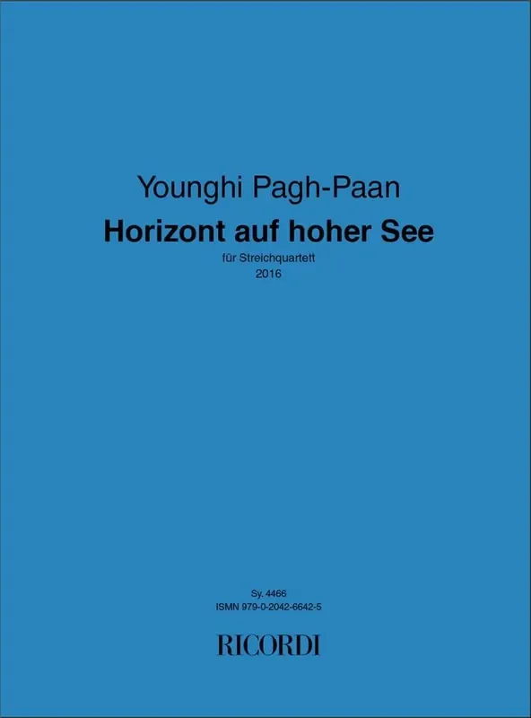 Younghi Pagh-Paan Horizont auf hoher See Streichquartett