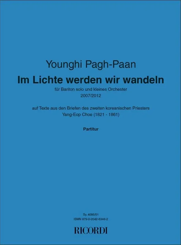 Younghi Pagh-Paan Im Lichte werden wir wandeln Orchester mit Gesang