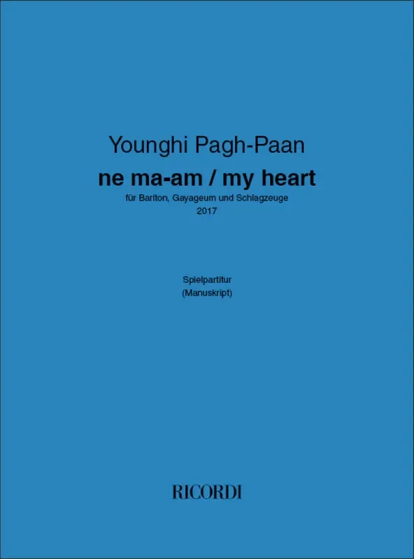 Younghi Pagh-Paan ne ma-am/my heart Sonstige Ensembles