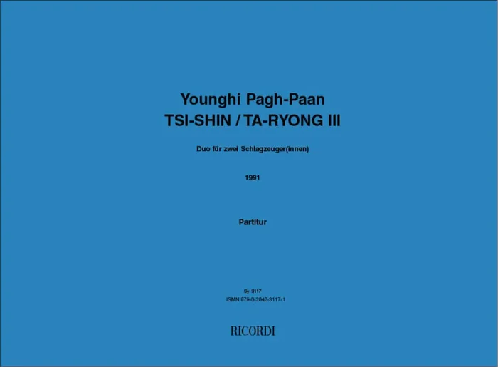 Younghi Pagh-Paan Tsi-Shin – Ta -Ryong III Percussion Ensemble