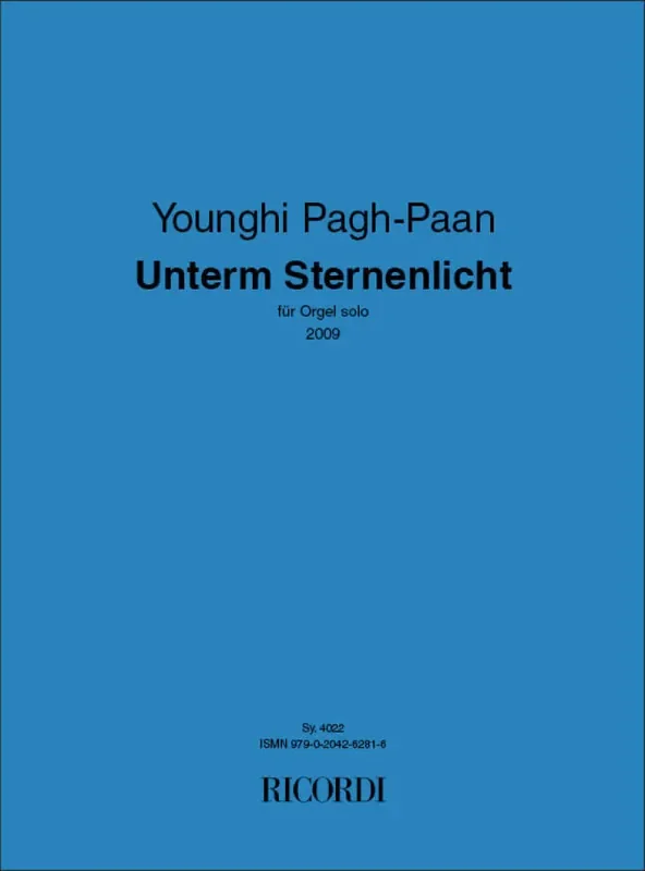Younghi Pagh-Paan Unterm Sternenlicht Orgel