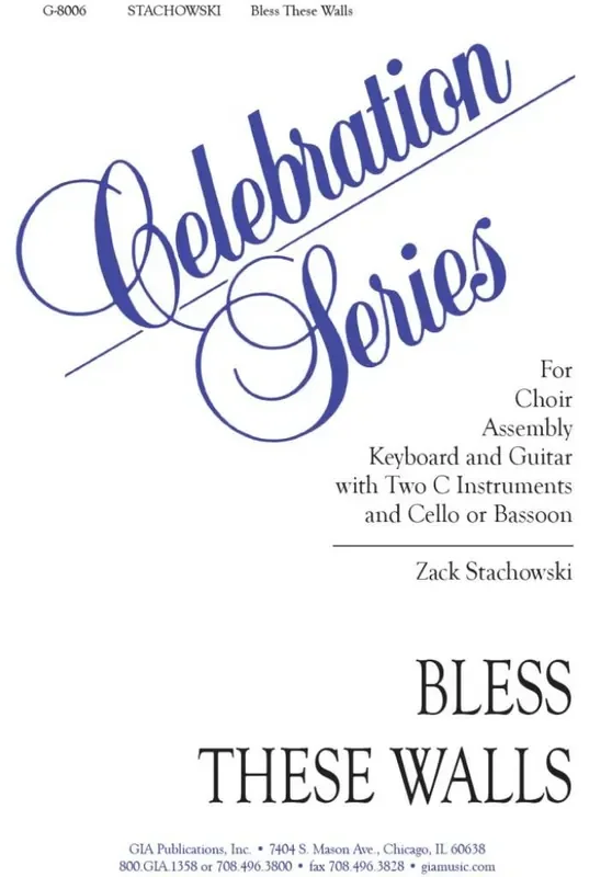 Zack Stachowski Bless These Walls Gemischter Chor mit Klavier/Orgel