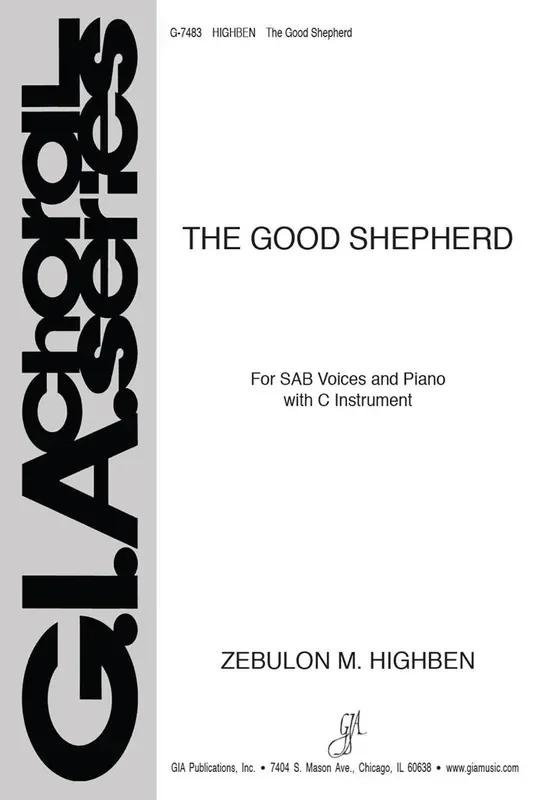 Zebulon M. Highben The Good Shepherd Gemischter Chor mit Klavier/Orgel