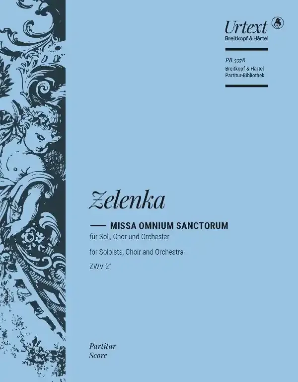 Zelenka, Jan Dismas Missa Omnium Sanctorum ZWV 21