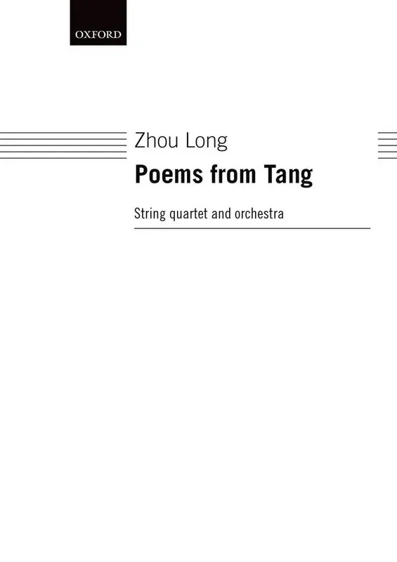 Zhou Long Poems From Tang Orchester